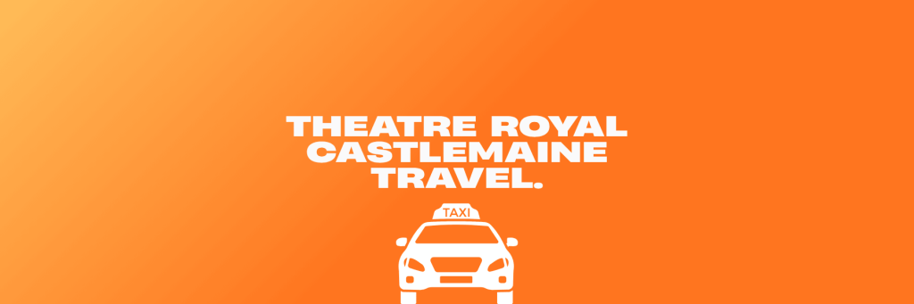 Theatre Royal Castlemaine Travel